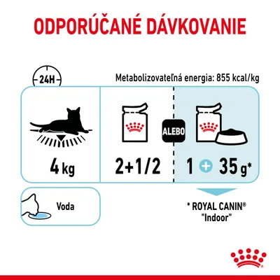 Odporúčané dávkovanie pre 4 kg mačku: 2 a pol kapsičky alebo 1 kapsička plus 35 g granúl Royal Canin Indoor, metabolizovateľná energia 855 kcal/kg, voda vždy k dispozícii.