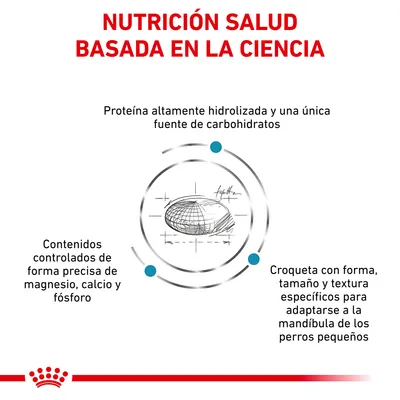 NUTRICIÓN SALUD BASADA EN LA CIENCIA. Proteína altamente hidrolizada y una única fuente de carbohidratos. Contenidos controlados de magnesio, calcio y fósforo. Croqueta adaptada a perros pequeños.