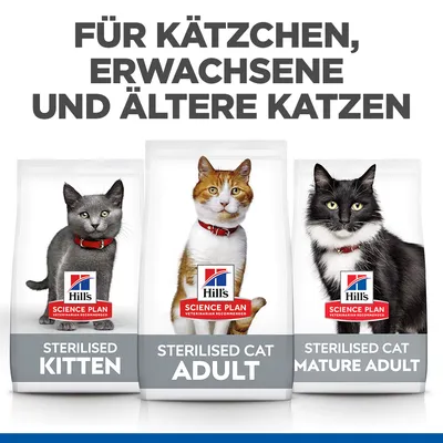 Trois paquets Hill's Science Plan : Sterilised Kitten, Sterilised Cat Adult, Sterilised Cat Mature Adult. Texte en haut : Für Kätzchen, Erwachsene und ältere Katzen.