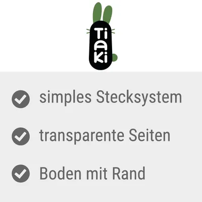 Tiaki. Simples Stecksystem, transparente Seiten, Boden mit Rand.