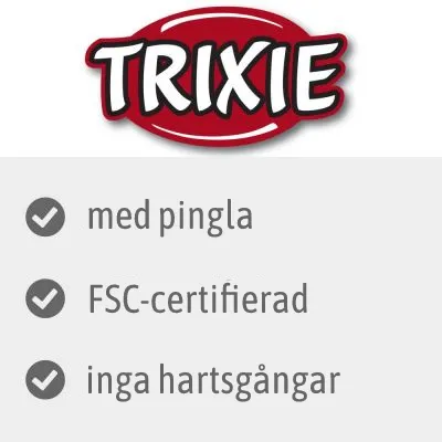 TRIXIE, med pingla, FSC-certifierad, inga hartsgångar