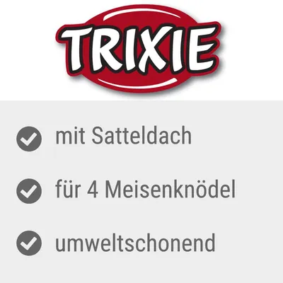 Trixie. Mit Satteldach, für 4 Meisenknödel, umweltschonend.