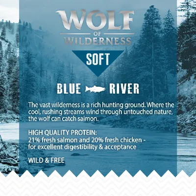 Wolf of Wilderness Soft Blue River. High quality protein: 21 % fresh salmon ja 20 % fresh chicken for excellent digestibility & acceptance. Wild & Free. Teksti englanniksi.