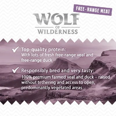 WOLF of WILDERNESS. FREE-RANGE MEAT. Top-quality protein: With lots of fresh free-range veal and free-range duck. Responsibly bred and very tasty: 100% premium farmed veal and duck – raised without tethering and access to open, predominantly vegetated areas.