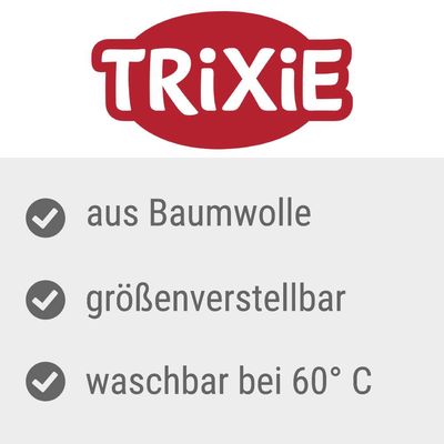 Trixie. Aus Baumwolle, größenverstellbar, waschbar bei 60°C.