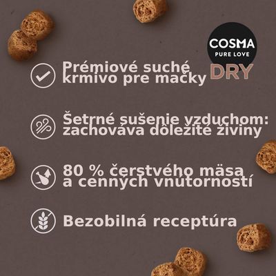 COSMA PURE LOVE DRY. Prémiové suché krmivo pre mačky, šetrné sušenie vzduchom, 80 % čerstvého mäsa a cenných vnútorností, bezobilná receptúra.