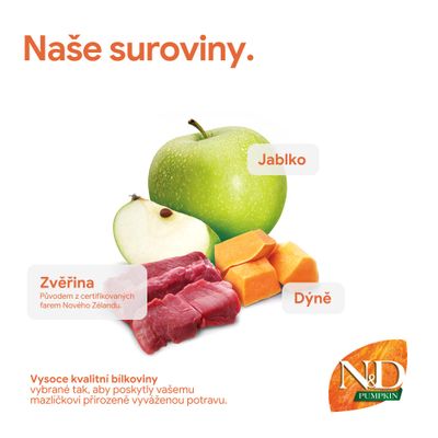N&D Pumpkin: Prísady jablko, divinové mäso z Nového Zélandu, tekvica. Kvalitné bielkoviny pre vyváženú výživu zvierat.
