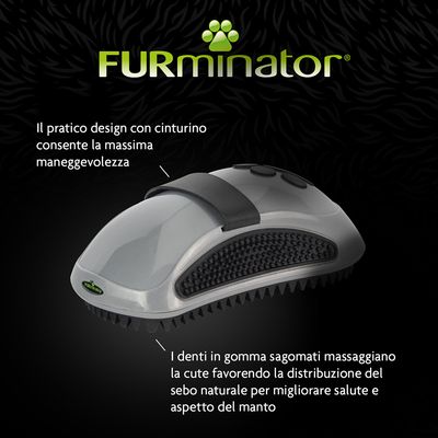 FURminator, spazzola con cinturino per massima maneggevolezza. Denti in gomma sagomati massaggiano la cute e favoriscono la distribuzione del sebo naturale per il manto.