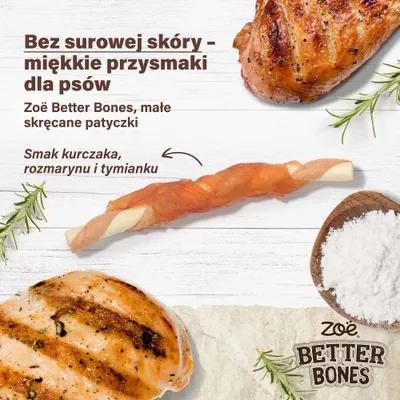 Zoë Better Bones, małe skręcone pałeczki bez skóry surowej, o smaku kurczaka, rozmarynu i tymianku. Zdjęcie produktu ze składnikami i logo.