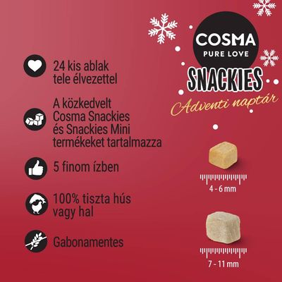 COSMA PURE LOVE SNACKIES Adventi naptár. 24 kis ablak, Cosma Snackies és Snackies Mini, 5 íz, 100% tiszta hús vagy hal, gabonamentes. Kockák mérete: 4–6 mm és 7–11 mm.