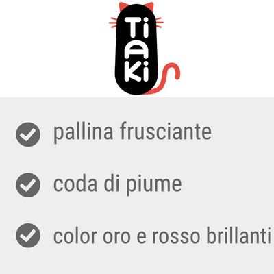 Tiaki, pallina frusciante, coda di piume, color oro e rosso brillanti