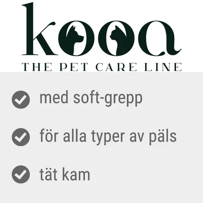 kooa THE PET CARE LINE. med soft-grepp, för alla typer av päls, tät kam