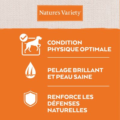 Nature’s Variety. Condition physique optimale, pelage brillant et peau saine, renforce les défenses naturelles.