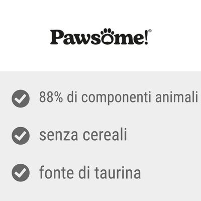 Pawsome! 88% di componenti animali, senza cereali, fonte di taurina