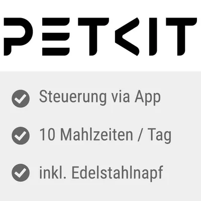 PETKIT. Steuerung via App, 10 Mahlzeiten / Tag, inkl. Edelstahlnapf. Texte en allemand.