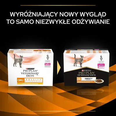 Dwa opakowania Purina Pro Plan Veterinary Diets OM Obesity Management dla kotów, stare i nowe wzornictwo. Widoczne logo isfm oraz tekst: Wyróżniający nowy wygląd, to samo niezwykłe odżywianie.