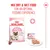 Royal Canin Mother & Babycat 1 to 4 months dry and wet food. Note: Mix dry & wet food for an optimal feeding experience.