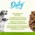 Daily con componenti naturali, carnitina L per supportare il metabolismo dei grassi, prebiotici per la flora intestinale, specifico per cani sterilizzati o poco attivi. Tutti i profitti per il pianeta. Daily con componenti naturali, carnitina L per supportare il metabolismo dei grassi, prebiotici per la flora intestinale, specifico per cani sterilizzati o poco attivi. Tutti i profitti per il pianeta.