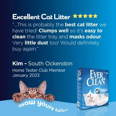 Tekstafbeelding in het Engels: Excellent Cat Litter, 5 sterren, positieve review over Ever Clean kattenbakvulling. Naam: Kim - South Ockendon, Home Tester Club Member, januari 2023.