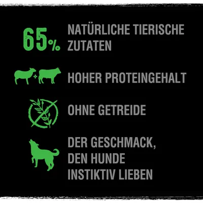 65 % luonnollisia eläinperäisiä ainesosia, korkea proteiinipitoisuus, viljaton, maku, jota koirat vaistomaisesti rakastavat.