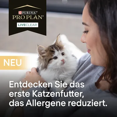 Purina Pro Plan LiveClear. NEU. Entdecken Sie das erste Katzenfutter, das Allergene reduziert. Texte en allemand.