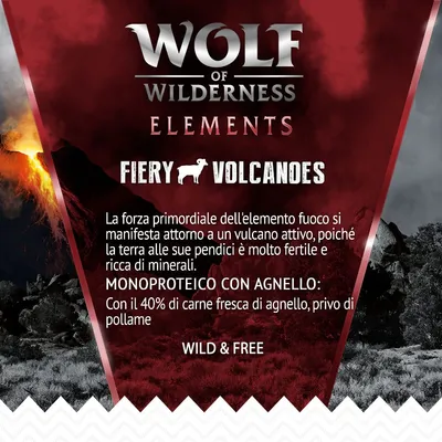 Wolf of Wilderness Elements Fiery Volcanoes. Monoproteico con agnello: con il 40% di carne fresca di agnello, privo di pollame. Wild & Free. Testo in italiano e inglese.