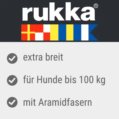 rukka. Extra breit, für Hunde bis 100 kg, mit Aramidfasern.