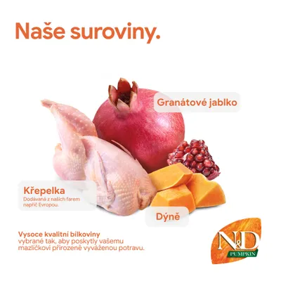 N&D Pumpkin: Prísady granátové jablko, prepelica, tekvica. Kvalitné bielkoviny z európskych fariem pre vyváženú výživu zvierat.