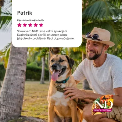 Hodnocení od Patrika: Velmi spokojený s krmivem N&D, kvalitní ingredience, dobrá chuť, žádné problémy. Doporučuji. 5 hvězdiček. Logo N&D Tropical Selection je viditelné. Hodnocení od Patrika: Velmi spokojený s krmivem N&D, kvalitní ingredience, dobrá chuť, žádné problémy. Doporučuji. 5 hvězdiček. Logo N&D Tropical Selection je viditelné.