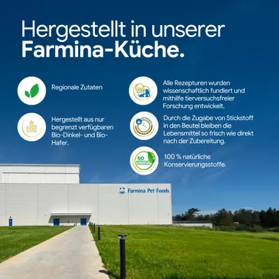 Hergestellt in der Farmina-Küche mit regionalen Zutaten, Bio-Dinkel und Bio-Hafer, tierversuchsfreie Forschung, Stickstofffrische, 100% natürliche Konservierungsstoffe.