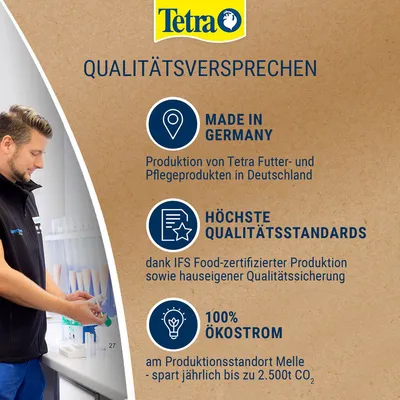 Tetra Qualitätsversprechen: Made in Germany, Produktion von Futter- und Pflegeprodukten. Höchste Qualitätsstandards dank IFS-Zertifizierung. 100% Ökostrom am Standort Melle, spart bis zu 2.500t CO₂.