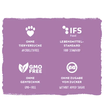 Ohne Tierversuche, IFS Lebensmittel-Standard, ohne Gentechnik, ohne Zugabe von Zucker. #crueltyfree, food standard, GMO-free, without added sugar. Ohne Tierversuche, IFS Lebensmittel-Standard, ohne Gentechnik, ohne Zugabe von Zucker. #crueltyfree, food standard, GMO-free, without added sugar.