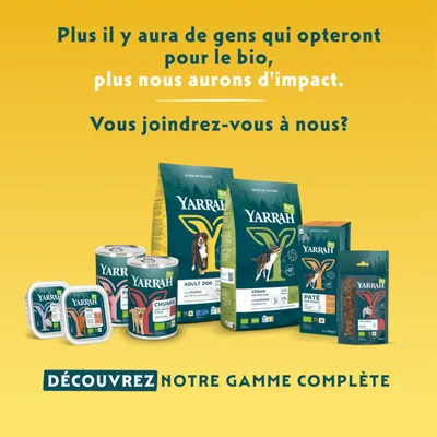 Yarrah alimentation bio pour animaux. Découvrez notre gamme complète. Plus de personnes choisissent le bio, plus notre impact est grand. Yarrah alimentation bio pour animaux. Découvrez notre gamme complète. Plus de personnes choisissent le bio, plus notre impact est grand.