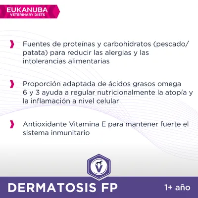 EUKANUBA VETERINARY DIETS. DERMATOSIS FP 1+ año. Fuentes de proteínas y carbohidratos, omega 6 y 3, vitamina E para sistema inmunitario. Texto en español.