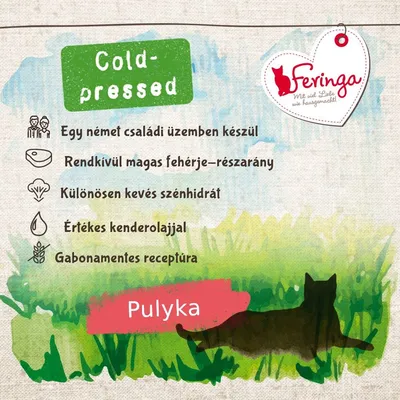 Feringa Cold-pressed. Egy német családi üzemben készül, rendkívül magas fehérje-részarány, kevés szénhidrát, értékes kenderolajjal, gabonamentes receptúra. Pulyka.