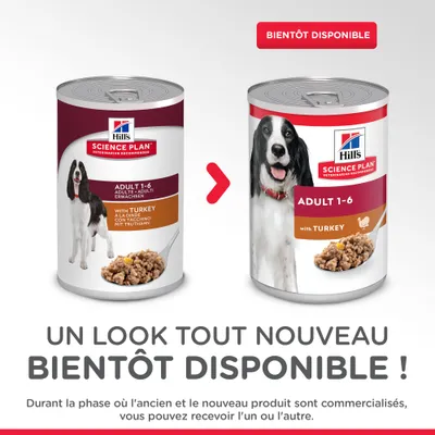 Hill's Science Plan Adult 1-6 with Turkey, ancienne et nouvelle boîte montrées côte à côte. Texte : Un look tout nouveau bientôt disponible. Vous pouvez recevoir l’un ou l’autre emballage.