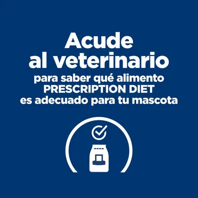 Acude al veterinario para saber qué alimento PRESCRIPTION DIET es adecuado para tu mascota.