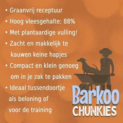 Barkoo Chunkies: graanvrij recept, 88% vleesgehalte, plantaardige vulling, zachte kleine hapjes, compact formaat, ideaal tussendoortje als beloning of voor training.