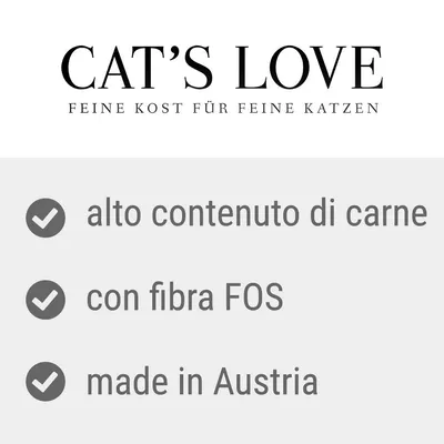 CAT'S LOVE, feine Kost für feine Katzen. Alto contenuto di carne, con fibra FOS, made in Austria.