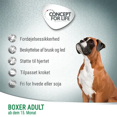 CONCEPT FOR LIFE. Fordøjelsessikkerhed, beskyttelse af brusk og led, støtte til hjertet, tilpasset kroket, fri for hvede eller soja. BOXER ADULT ab dem 15. Monat.