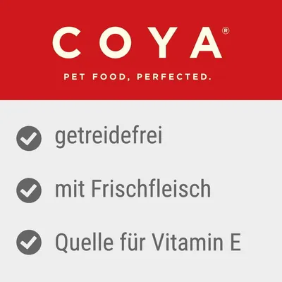 COYA PET FOOD, PERFECTED. getreidefrei, mit Frischfleisch, Quelle für Vitamin E (texte en allemand)
