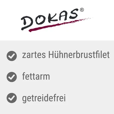 DOKAS. zartes Hühnerbrustfilet, fettarm, getreidefrei (besedilo v nemščini).