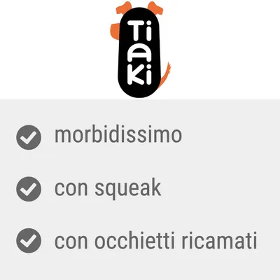 Tiaki, morbidissimo, con squeak, con occhietti ricamati Tiaki, morbidissimo, con squeak, con occhietti ricamati