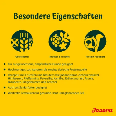 Besondere Eigenschaften: Getreidefrei, Kräuter & Früchte, Protein reduziert. Für ausgewachsene, empfindliche Hunde geeignet. Hochwertiges Lachsprotein als einzige tierische Proteinquelle.