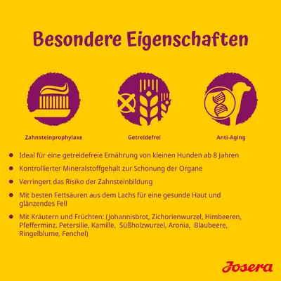 Besondere Eigenschaften: Zahnsteinprophylaxe, getreidefrei, Anti-Aging. Ideal für kleine Hunde ab 8 Jahren. Mit Kräutern und Früchten wie Johannisbrot, Kamille, Aronia, Fenchel.