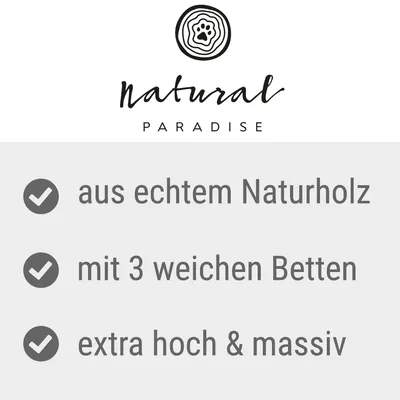 Natural Paradise. Aus echtem Naturholz, mit 3 weichen Betten, extra hoch und massiv.