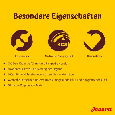 Besondere Eigenschaften: Knochenbau, moderater Energiegehalt, Herzfunktion. Grössere Kroketten für mittlere bis grosse Hunde, eiweissreduziert, ohne Mais, unterstützt Haut und Fell.