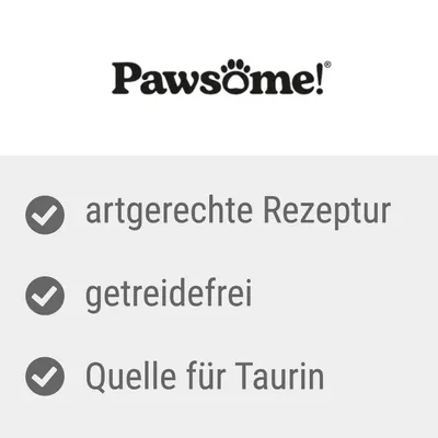 Pawsome! Artgerechte Rezeptur, getreidefrei, Quelle für Taurin.