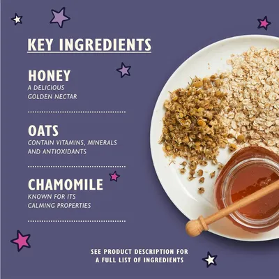 Key ingredients: honey described as a delicious golden nectar, oats with vitamins, minerals and antioxidants, chamomile known for calming properties. See product description for full list.