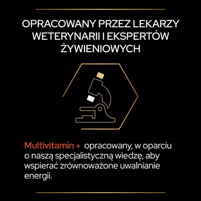 OPRACOWANY PRZEZ LEKARZY WETERYNARII I EKSPERTÓW ŻYWIENIOWYCH. Multivitamin+ opracowany, w oparciu o naszą specjalistyczną wiedzę, aby wspierać zrównoważone uwalnianie energii.